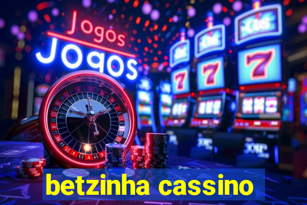 betzinha cassino